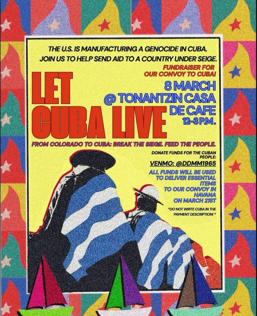 Let Cuba Live Colorado fundraiser flyer