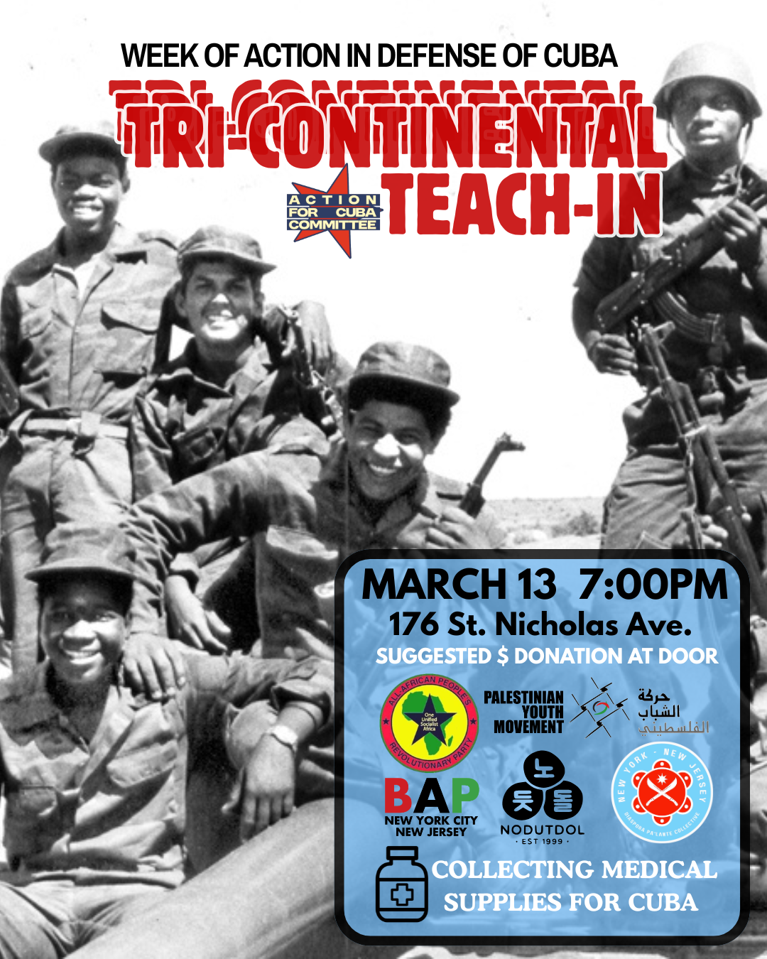Flyer for Tri-Continental Teach-In. March 13 at 7pm. 176 St. Nicholas Ave, NYC. Collecting medical supplies for Cuba.