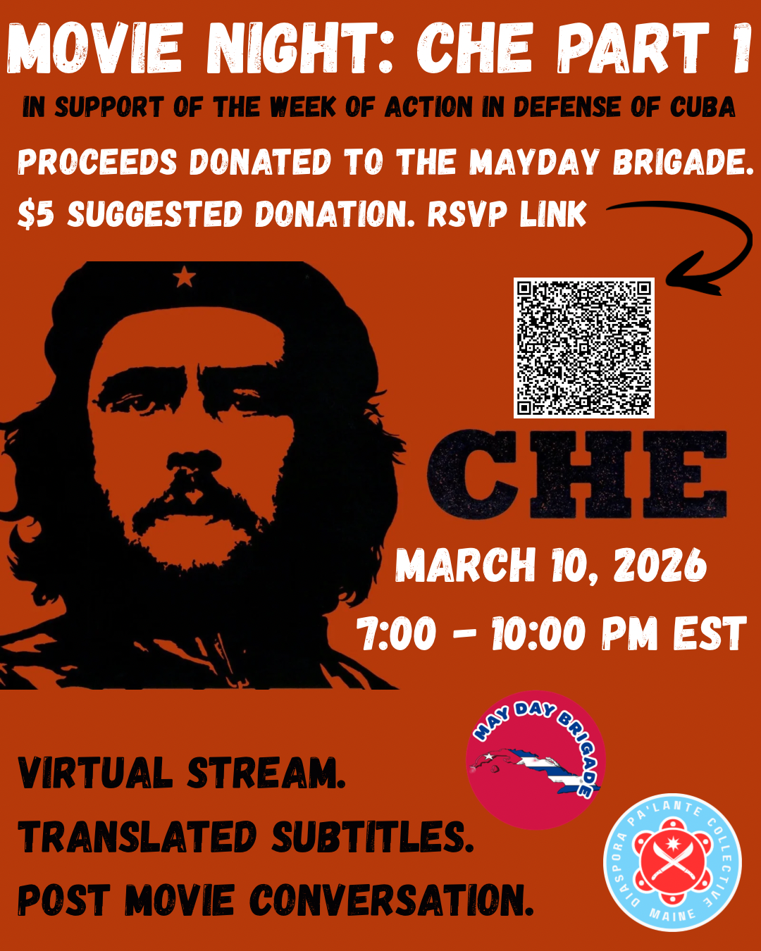 Movie Night: Che Part 1 virtual flyer. March 10, 2026. Proceeds to Mayday Brigade. Week of Action in Defense of Cuba.