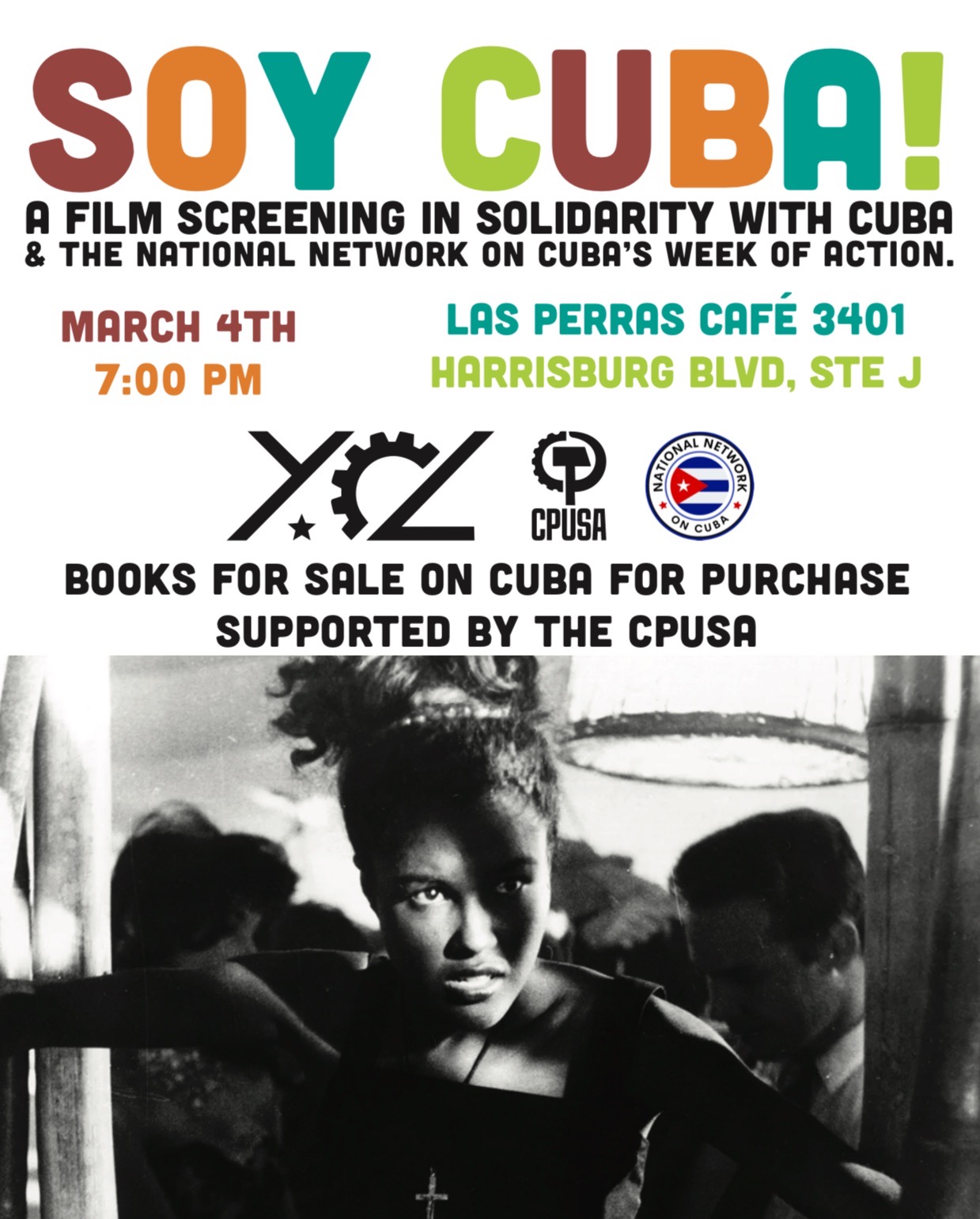 Soy Cuba! A Film Screening In Solidarity With Cuba – Houston, TX